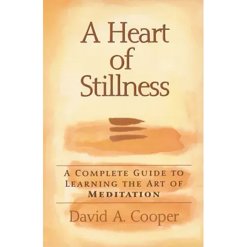 A Heart of Stillness