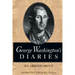 George Washington's Diaries: An Abridgment