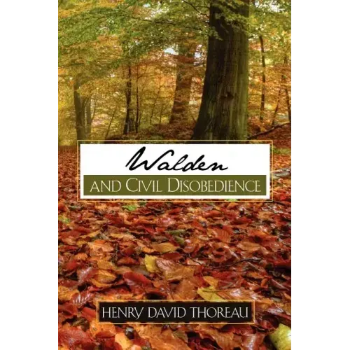 Walden and Civil Disobedience