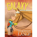 Galaxy: The Best Friend a Cowboy Ever Had