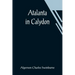 Atalanta in Calydon