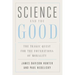 Science and the Good: The Tragic Quest for the Foundations of Morality