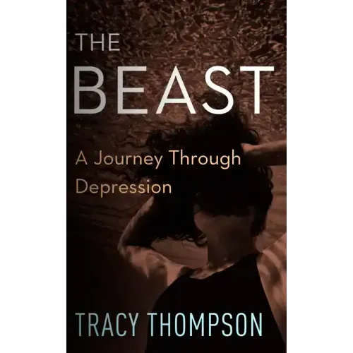 The Beast: A Journey Through Depression