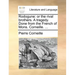 Rodogune: Or the Rival Brothers. a Tragedy. Done from the French of Mons. Corneille. ...