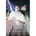 A Cruel and Fated Light