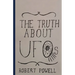 The Truth About UFOs: A Scientific Perspective