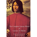 The Complete Literary Works of Lorenzo de' Medici, "The Magnificent"