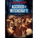 Accused of Witchcraft!: Salem, 1692-1693