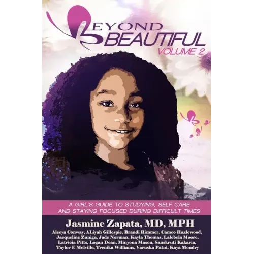 Beyond Beautiful: A Girls Guide to Studying, Self Care and Staying Focused During Difficult Times