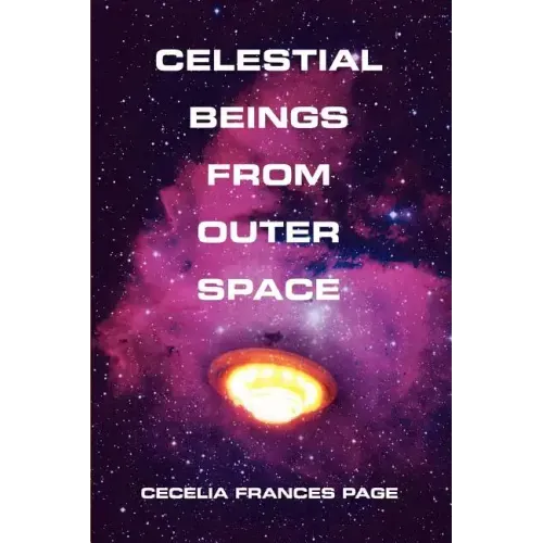 Celestial Beings From Outer Space