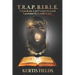 T.R.A.P. B.I.B.L.E.: T.ryna R.yze A.nd P.rosper B.eyond I.gnorance B.y L.uvin' E.rry1