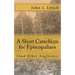 A Short Catechism for Episcopalians (And Other Anglicans)