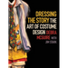 Dressing the Story: The Art of Costume Design