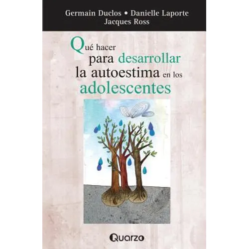 Que hacer para desarrollar la autoestima en los adolescentes