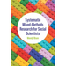 Systematic Mixed-Methods Research for Social Scientists