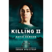The Killing II
