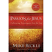 Passion for Jesus: Cultivating Extravagant Love for God