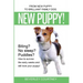 New Puppy!: From New Puppy to Brilliant Family Dog!