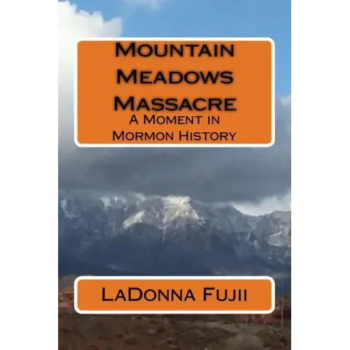 Mountain Meadows Massacre
