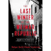 The Last Winter of the Weimar Republic: The Rise of the Third Reich