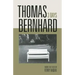 Thomas Bernhard: 3 Days