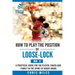 How to play the position of Loose-lock (No. 4): A practical guide for the player, coach and family in the sport of rugby union