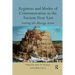 Registers and Modes of Communication in the Ancient Near East: Getting the Message Across