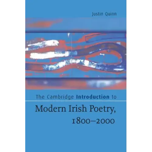 The Cambridge Introduction to Modern Irish Poetry, 1800-2000