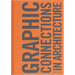 Graphic Connections in Architecture: Rsm Design