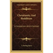 Christianity and Buddhism: A Comparison and a Contrast
