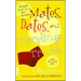 Mates, Dates, and Tempting Trouble