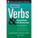 French Verbs & Essentials of Grammar