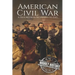 American Civil War: A History from Beginning to End