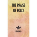The Praise of Folly