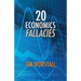 20 Economics Fallacies
