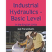 Industrial Hydraulics - Basic Level: In the English Units