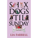 Six Dogs 'Til Sunday