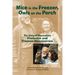Mice in the Freezer, Owls on the Porch: The Lives of Naturalists Frederick and Francis Hamerstrom