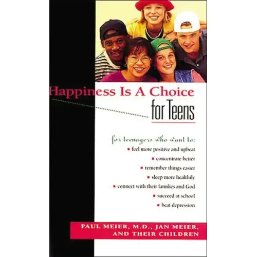 Happiness Is a Choice for Teens
