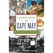 A Culinary History of Cape May: Salt Oysters, Beach Plums & Cabernet Franc