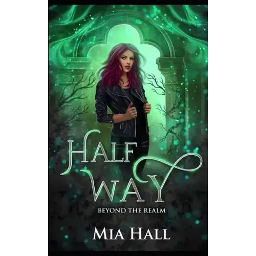 Half Way: A Dragons vs Elves vs Humans Coming of Age Fantasy
