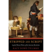 Stripped and Script: Loyalist Women Writers of the American Revolution