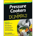 Pressure Cookers for Dummies