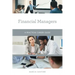 Financial Managers: A Practical Career Guide