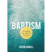 Baptism: Celebrating Your New Life in Christ