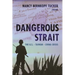 Dangerous Strait: The U.S.-Taiwan-China Crisis