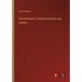 The Rudiments of English Grammar and Analysis