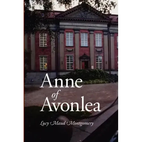 Anne of Avonlea, Large-Print Edition