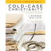 Cold-Case Christianity: A Homicide Detective Investigates the Claims of the Gospels