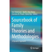 Sourcebook of Family Theories and Methodologies: A Dynamic Approach